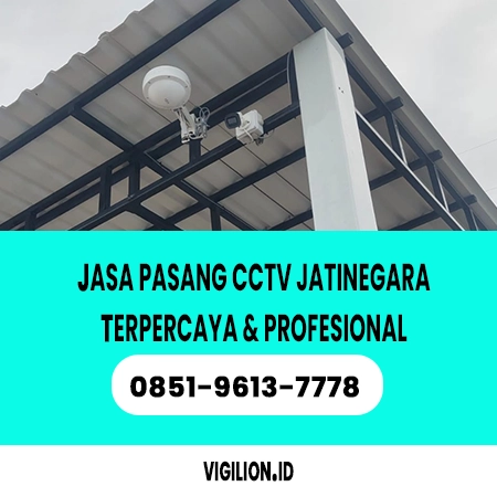 Jasa pasang CCtv JAtinegara