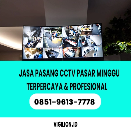 Jasa pasang CCTV Pasar Minggu