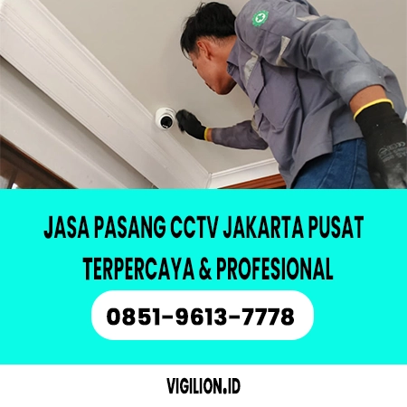 Jasa pasang CCTV Jakarta Pusat