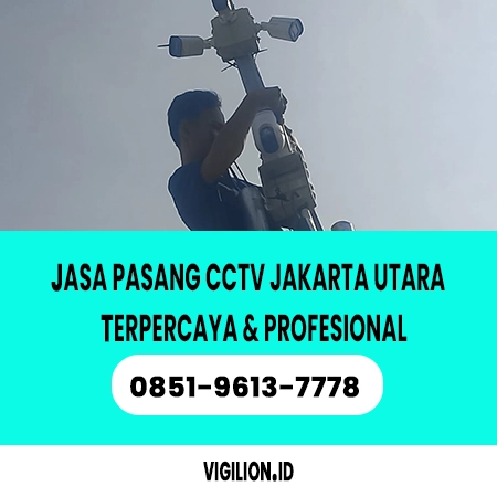 Jasa pasang CCTV Jakarta Utara
